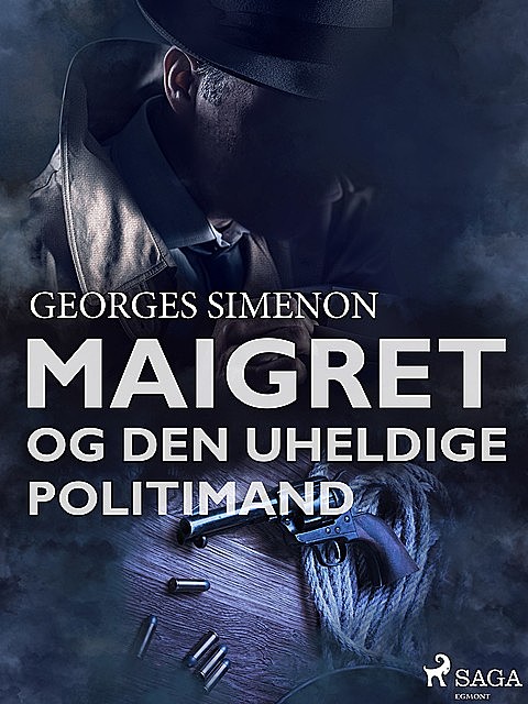 Maigret og den uheldige politimand, Georges Simenon