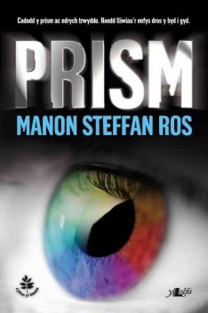 Prism, Manon Steffan Ros