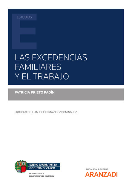 Las excedencias familiares y el trabajo, Patricia Prieto Padín