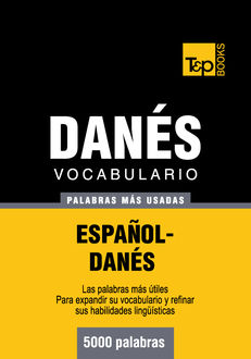 Vocabulario español-danés – 5000 palabras más usadas, Andrey Taranov