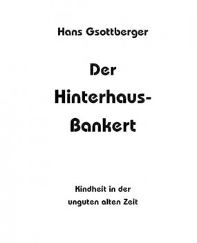 Der Hinterhaus-Bankert, Otto-Gerd Wolfseher