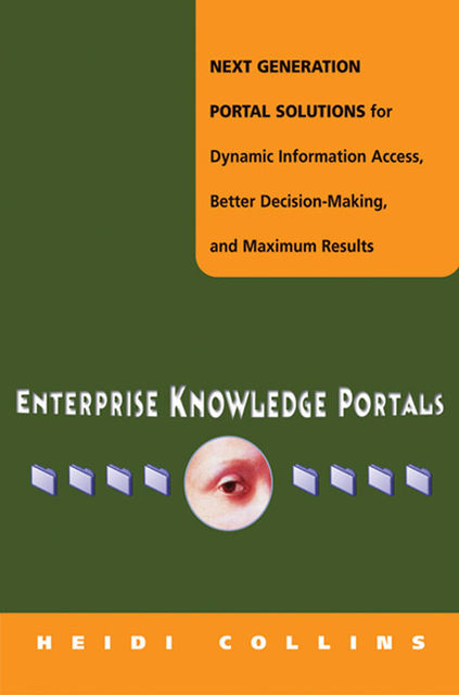 Enterprise Knowledge Portals, Heidi Collins