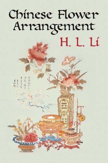 Chinese Flower Arrangement, H.L.Li