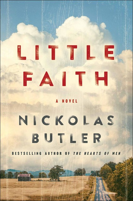 Little Faith, Nickolas Butler