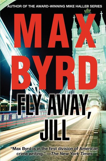 Fly Away, Jill, Max Byrd