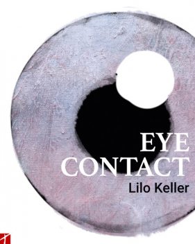 Eye Contact, Lilo Keller