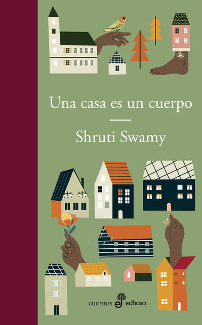 Un casa es un cuerpo, Shruti Swamy