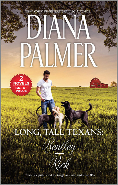 Long, Tall Texans: Bentley & Rick, Diana Palmer