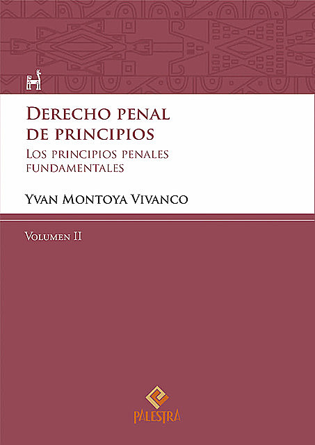 Derecho penal de principios, Yvan Montoya