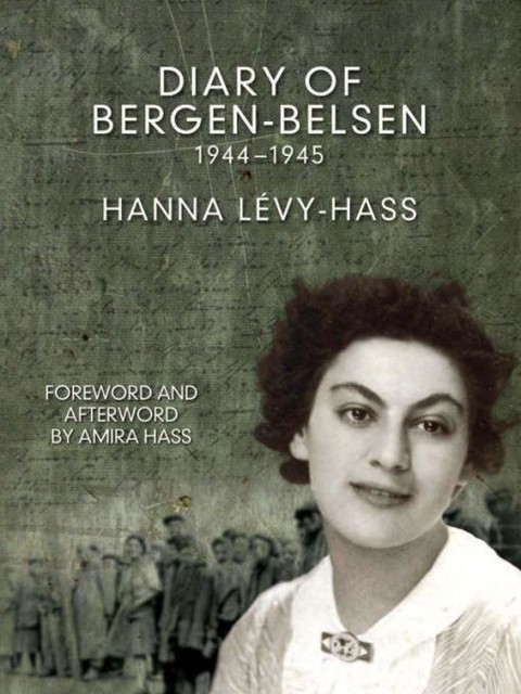 Diary of Bergen-Belsen, Hanna Levy-Hass