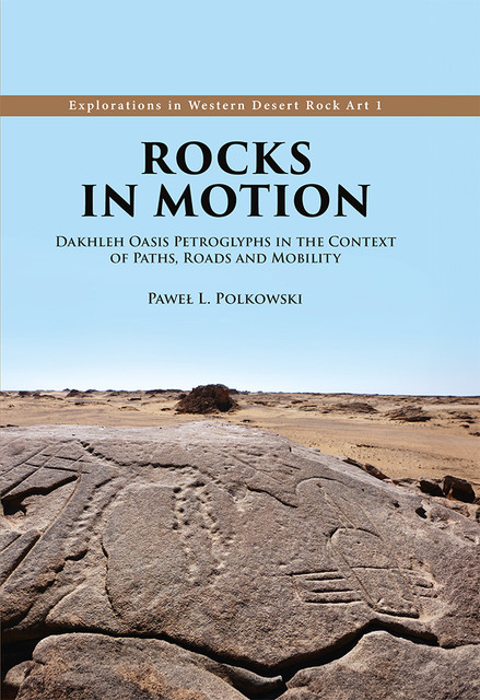 Rocks in Motion, Paweł L. Polkowski