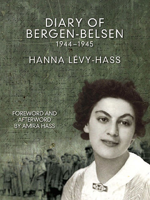 Diary of Bergen-Belsen, Hanna Levy-Hass
