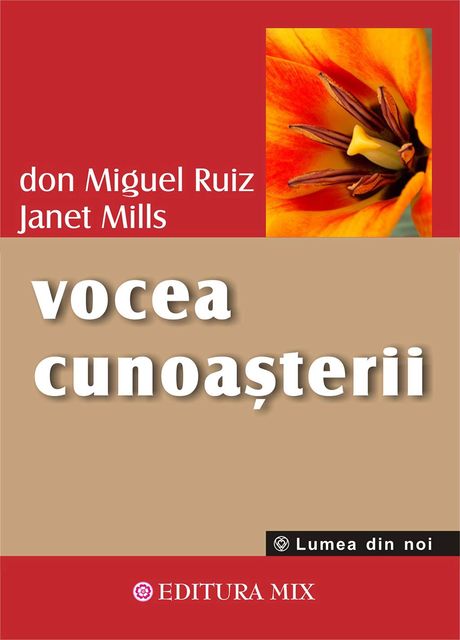 Vocea cunoșterii, don Miguel Ruiz, Janet Mills