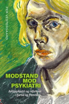 Modstand mod psykiatri, Per Vestergaard