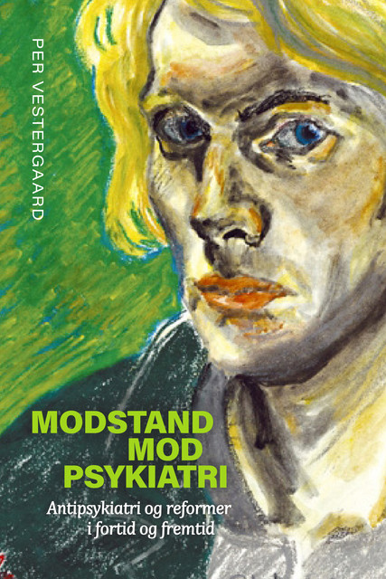 Modstand mod psykiatri, Per Vestergaard