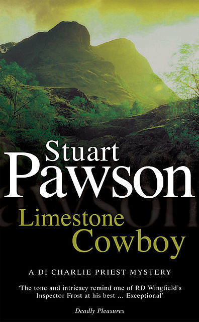 Limestone Cowboy, Stuart Pawson