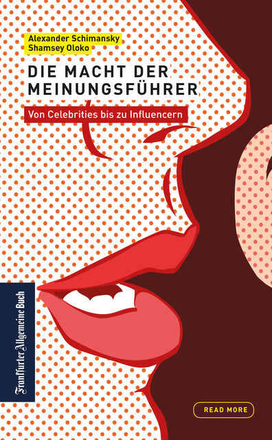 Die Macht der Meinungsführer: von Celebrities bis zu Influencern, Shamsey Oloko, Alexander Schimansky