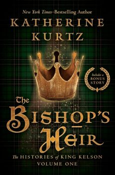 The Bishop's Heir, Katherine Kurtz