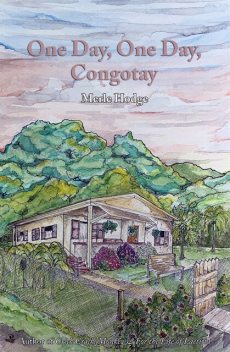 One Day, One Day, Congotay, Merle Hodge