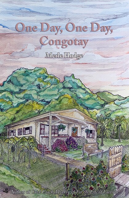 One Day, One Day, Congotay, Merle Hodge