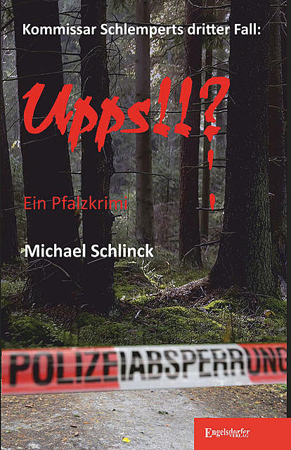 Upps, Michael Schlinck