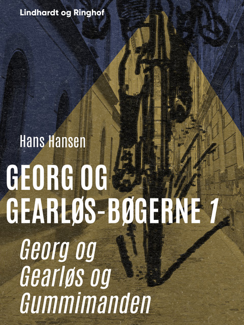 Georg og Gearløs og Gummimanden, Hans Hansen