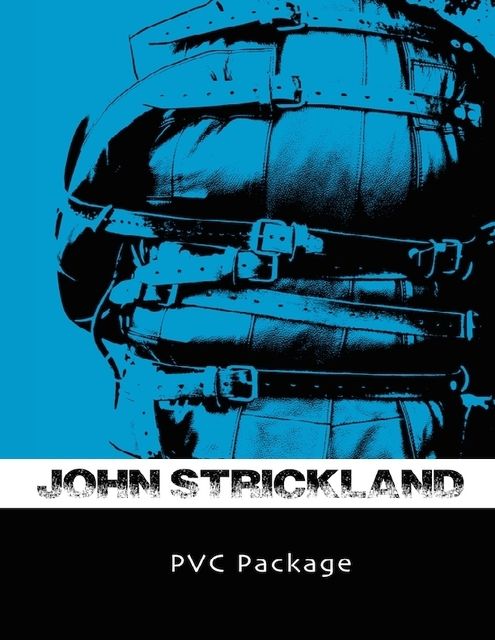 Pvc Package, John Strickland