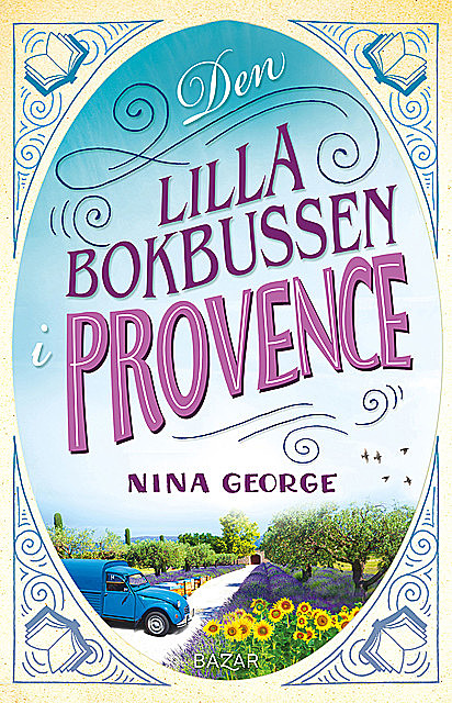 Den lilla bokbussen i Provence, Nina George