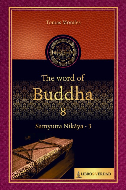 The Word of the Buddha – 8, Tomás Morales y Durán