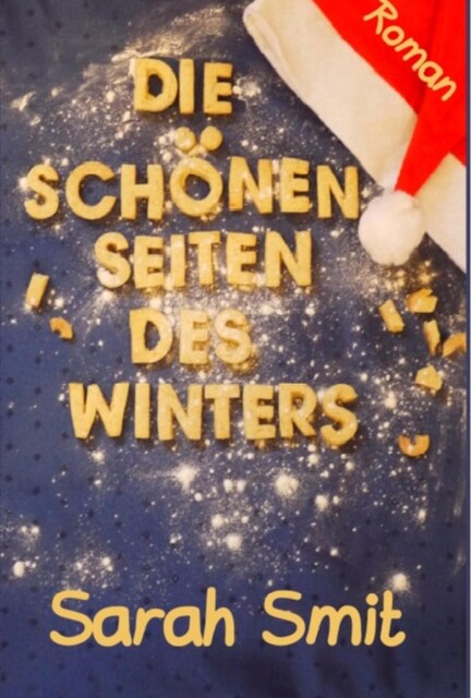 Die schönen Seiten des Winters, Sarah Smit