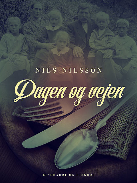 Dagen og vejen, Nils Nilsson
