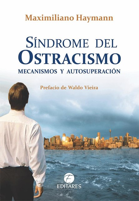 Sindrome Del Ostracismo, Maximiliano Haymann