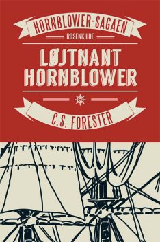 Løjtnant Hornblower, C.S. Forrester