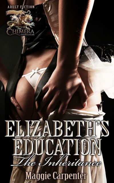 Elizabeth’s Education – The Inheritance, Maggie Carpenter