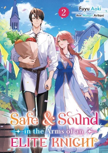 Safe & Sound in the Arms of an Elite Knight: Volume 2, Fuyu Aoki