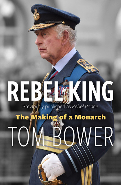 Rebel Prince, Tom Bower