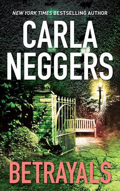 Betrayals, Carla Neggers