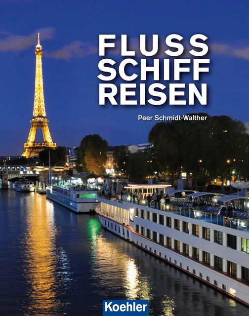 Flussschiffreisen, Peer Schmidt-Walther