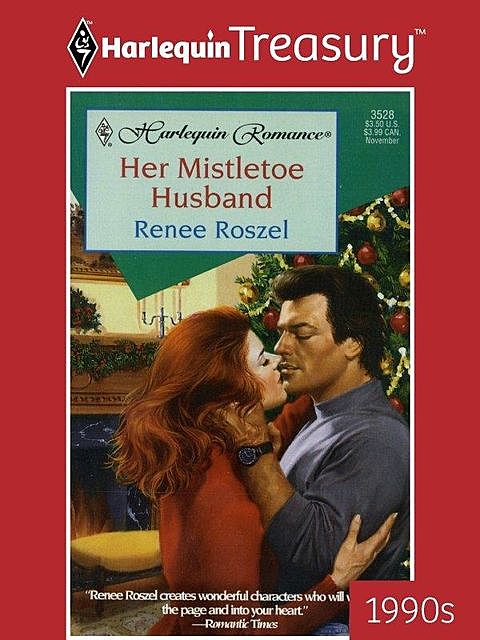 Her Mistletoe Husband, Renee Roszel