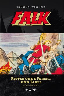 Falk 1: Ritter ohne Furcht und Tadel, Achim Mehnert