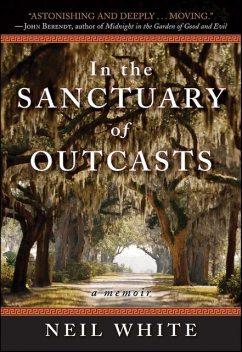 In the Sanctuary of Outcasts, Neil White