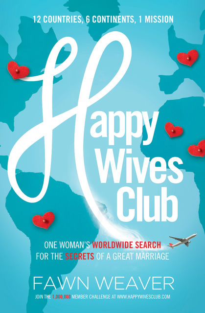 Happy Wives Club, Fawn Weaver