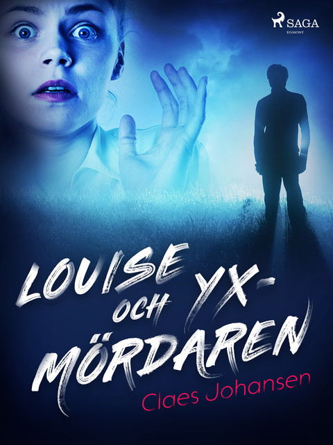 Louise och yxmördaren, Claes Johansen