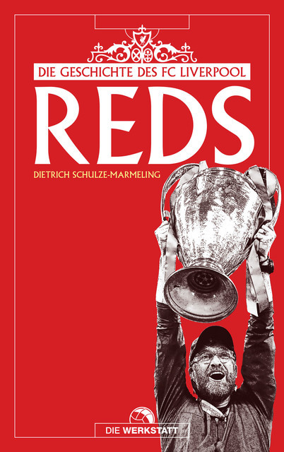 Reds, Dietrich Schulze-Marmeling