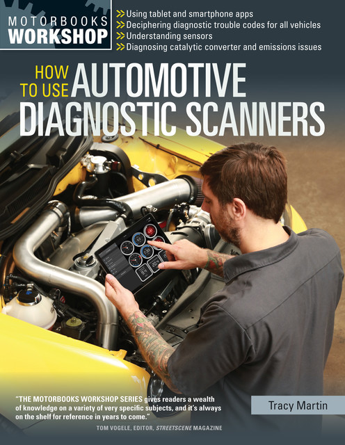 How To Use Automotive Diagnostic Scanners, Tracy Martin