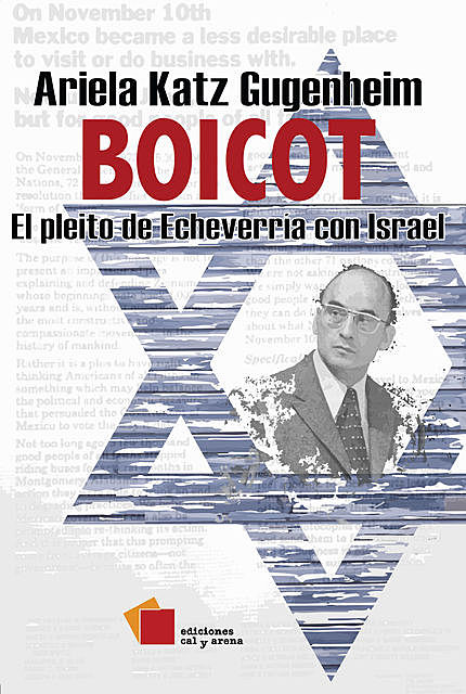 Boicot. El pleito de Echeverría con Israel, Ariela Katz Gugenheim