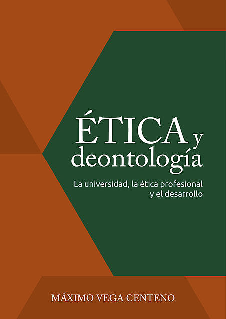 Ética y deontología, Máximo Vega Centeno