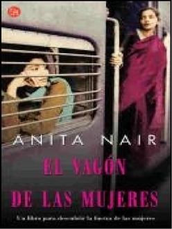 El Vagón De Las Mujeres, Anita Nair