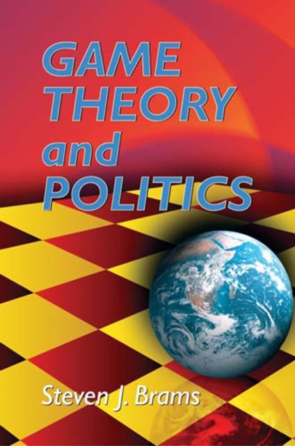 Game Theory and Politics, Steven J.Brams