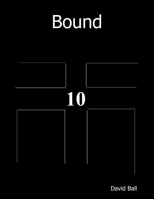 Bound, David Ball